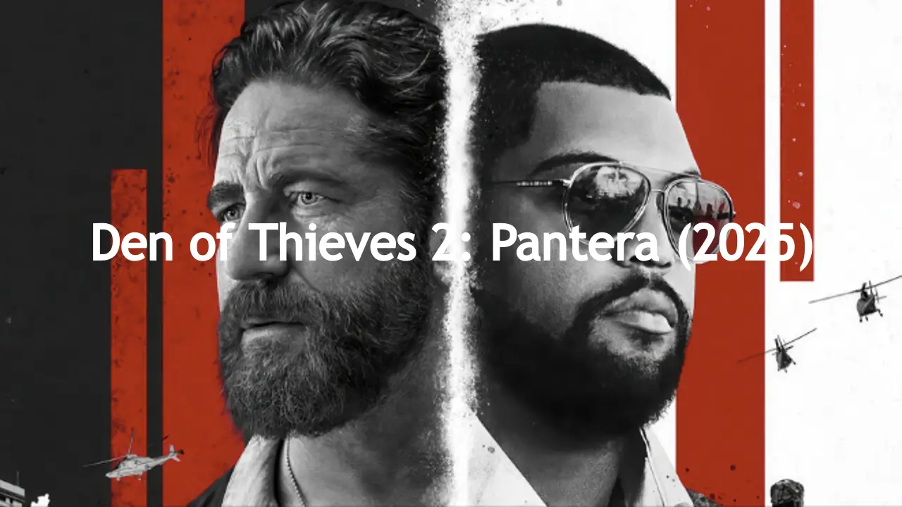 Den of Thieves 2: Pantera (2025)