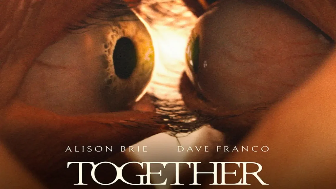 TOGETHER (2025) Movie Synopsis